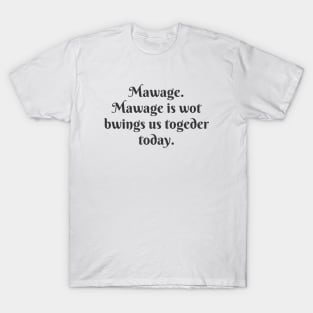 Mawage T-Shirt